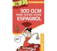 300 qcm pour tester votre espagnol 2e edition - Maribel Molio - Studyrama Eds - Poche - Manuel