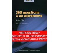 300 questions à un astronome