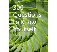 300 Questions to Know Yourself: 300 Questions to Know Yourself is more than just a book-it’s a powerful self-discovery journal designed to help you ... beliefs in a deeper and more meaningful way.