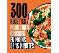 Marabout – 300 recettes pour tout cuisiner en moins de 15 minutes