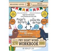 300 Sight Word Storybook, Pogo's Big Party (Level 3) Bilingual English/French Anglais/Français: Write Over 275 Fry Sight Words in English and French ... 8.5"x11" (Index And Answer Key Included)
