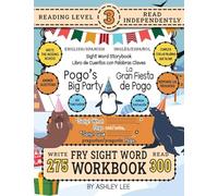 300 Sight Word Storybook, Pogo's Big Party (Level 3) Bilingual English/Spanish Inglés/Español: Write Over 275 Fry Sight Words in English and Spanish ... 8.5"x11" (Index And Answer Key Included)