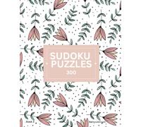300 Sudoko Puzzles: For Evening Fun