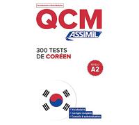 Inseon Kim-Juquel – 300 tests de coréen – Niveau A2 – Broché – Assimil