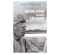 3000 ans après Ulysse - Jean Glavany - Edisens - broché - Essai