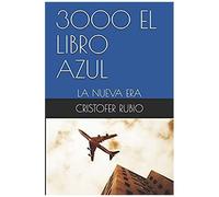 3000 El Libro Azul: La Nueva Era