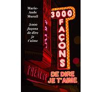 3000 façons de dire je t'aime