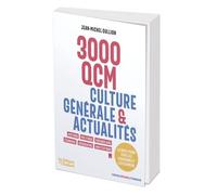 3000 questions de culture générale & actualités - nouvelle édition