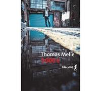 3000 € Thomas Melle (Auteur)