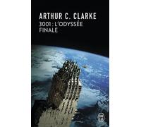 3001 l'odyssée finale L'odyssée finale - Arthur C. Clarke - J'ai Lu - Poche - Roman