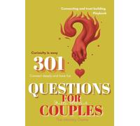 301 Questions for Couples - Couples Game for Deep Conversations, Building Trust, Connection & Fun | Conversation Starters: Perfect for Romantic Date ... Get Closer, Feel Connected & Enjoy Each Other