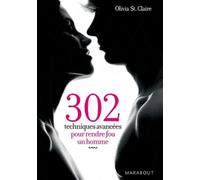 302 techniques avancées pour rendre fou un homme