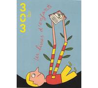 303 Arts Recherches Créations N° 105/2009 - Les Livres D'enfants