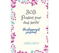 303 pensées pour vous servir - Sabrina Bouvet - Bookelis - broché - Essai