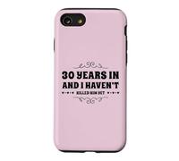 30e Anniversaire 30 Years Haven't Killed Him for Her Wife Coque pour iPhone SE (2020) / 7/8