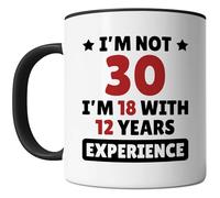 30E Anniversaire - J'Ai 18 Ans Et 12 Ans D'Expérience Tasse À Café Pratiques Tasses Impression Tasse Pour Thé Femme Famille 330Ml