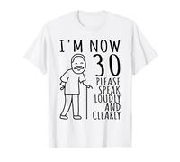 30e Anniversaire pour Lui/Hommes | I'm Now 30 Years Old | 30 Bday T-Shirt