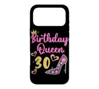 30e Anniversaire Reine 30 Ans Trente Coque pour iPhone 17 Pro Max