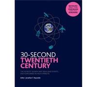 30Second Twentieth Century by Jonathan T. Reynolds Inconnu (Auteur)