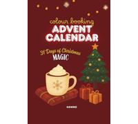 31 Days cozy Coloring Book Calendar Advent Gift: The Christmas Magic