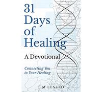 31 Days of Healing: A Devotional