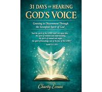 31 DAYS OF HEARING GOD'S VOICE: Growing in Discernment Through the Sevenfold Spirit of God