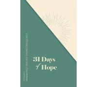 31 Days Of Hope For Overcoming Eating Disorders