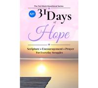 31 Days of Hope: Scripture • Encouragement • Prayer from the King James Version