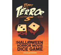 31 Days Of Terror (2021): The Halloween Horror Movie Dice Game