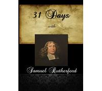 31 Days With Samuel Rutherford