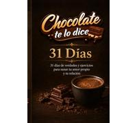 31 Días: Chocolate te lo dice