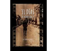 31 días de vivir sin ti