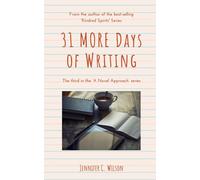31 More Days Of Writing (A Novel Approach)