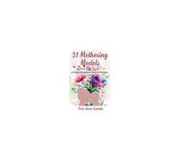 31 Mothering Models From The Bible