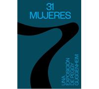 31 MUJERES: UNA EXPOSICIÓN DE PEGGY GUGGENHEIM