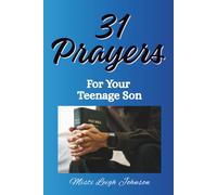 31 Prayers For Your Teenage Son