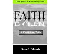 31 Principles of Faith: 31 Lessons on Biblical Faith