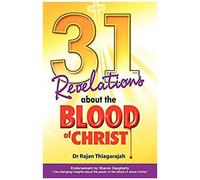 31 Revelations About The Blood Of Christ