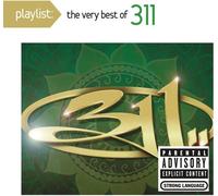 311 - Playlist: Very Best [Compact Discs] Explicit