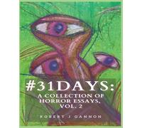 #31Days: A Collection Of Horror Essays, Vol. 2