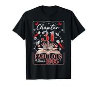 31st Birthday Queen Chapter 31 Fabulous Since 1995 Women T-Shirt