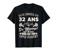 32 ans De Mariage Humour Mari Anniversaire De Mariage T-Shirt