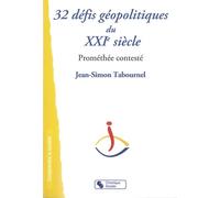 32 defis geopolitiques du xxie siecle - TABOURNEL - Chronique Sociale - broché - Essai