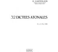32 Dictees Atonales Superieur 1-2 et 3 Voix Voice