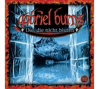 Gabriel Burns – 32 / Die, Die Nicht Bluten – CD – Édition remasterisée