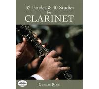 32 Etudes & 40 Studies. Solo pour Clarinette.