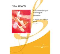 Senon Gilles - 32 Etudes Melodiques et Techniques - Saxophone