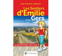 (32) Les Sentiers d'Emilie dans le Gers