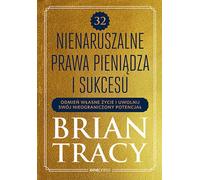 32 lois inviolables de l'argent et du succès - Brian Tracy (Buch auf Polnisch)