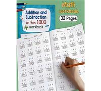 32 pages d'addition et de soustraction jusqu'à 1000, cahier d'exercices d'écriture pour l'apprentissage des mathématiques, feuilles de pratique mathématique, fiches d'activités d'apprentissage, outils